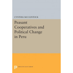 Peasant Cooperatives and Political Change in Peru