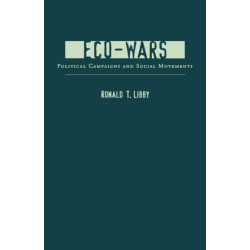 Eco-Wars: Political Campaigns and Social Movements