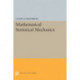Mathematical Statistical Mechanics
