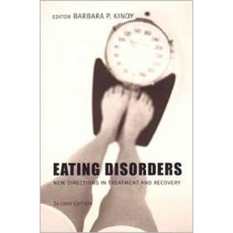 Eating Disorders: New Directions in Treatment and Recovery