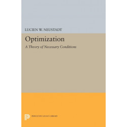 Optimization: A Theory of Necessary Conditions