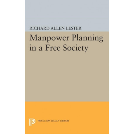 Manpower Planning in a Free Society