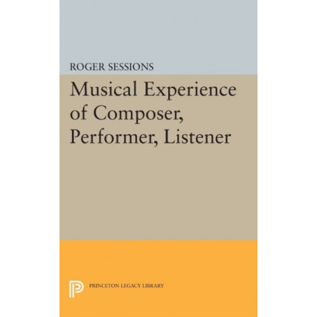 Musical Experience of Composer, Performer, Listener