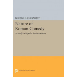 Nature of Roman Comedy: A Study in Popular Entertainment