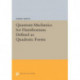 Quantum Mechanics for Hamiltonians Defined as Quadratic Forms