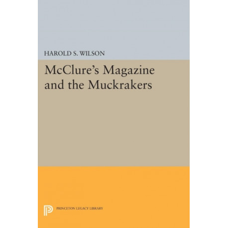 McClure's Magazine and the Muckrakers
