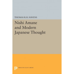 Nishi Amane and Modern Japanese Thought