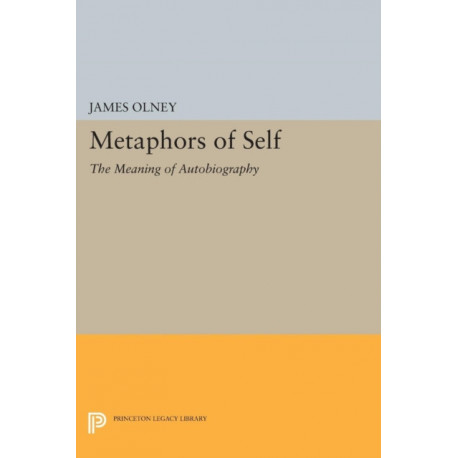 Metaphors of Self: The Meaning of Autobiography