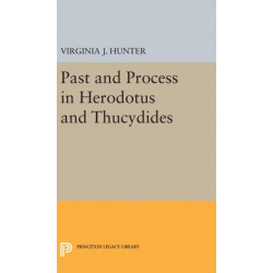Past and Process in Herodotus and Thucydides