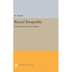 Racial Inequality: A Political-Economic Analysis