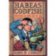 Habeas Codfish: Reflections on Food and the Law