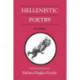 Hellenistic Poetry: An Anthology