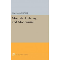 Montale, Debussy, and Modernism