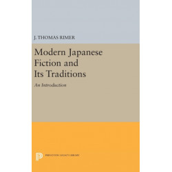 Modern Japanese Fiction and Its Traditions: An Introduction
