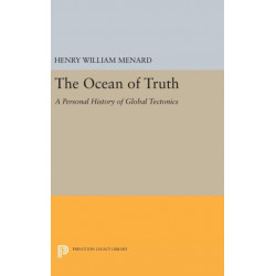The Ocean of Truth: A Personal History of Global Tectonics