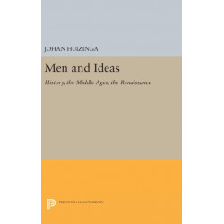 Men and Ideas: History, the Middle Ages, the Renaissance
