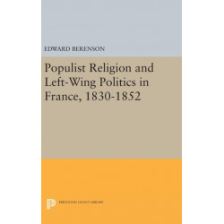 Populist Religion and Left-Wing Politics in France, 1830-1852