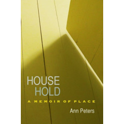 House Hold: A Memoir of Place
