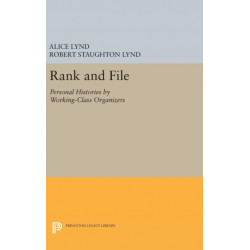 Rank and File: Personal Histories by Working-Class Organizers