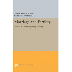 Marriage and Fertility: Studies in Interdisciplinary History