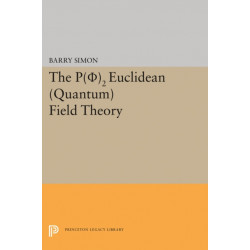 P(0)2 Euclidean (Quantum) Field Theory