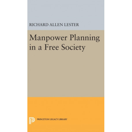 Manpower Planning in a Free Society