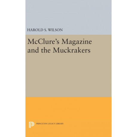 McClure's Magazine and the Muckrakers