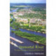 Immortal River: The Upper Mississippi in Ancient and Modern Times