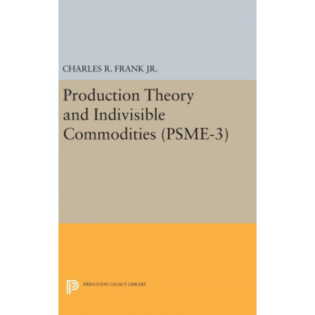 Production Theory and Indivisible Commodities. (PSME-3), Volume 3