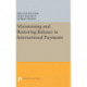 Maintaining and Restoring Balance in International Trade