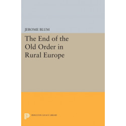 The End of the Old Order in Rural Europe