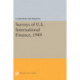 Surveys of U.S. International Finance, 1949