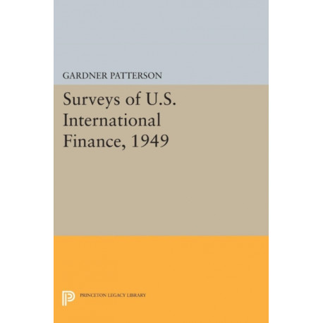 Surveys of U.S. International Finance, 1949