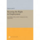 Securing the Right to Employment: Social Welfare Policy and the Unemployed in the United States