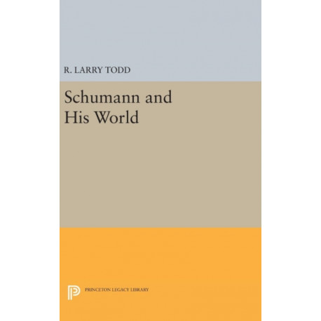 Schumann and His World