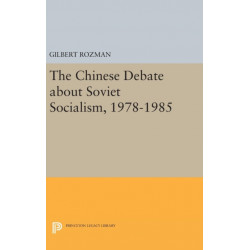 The Chinese Debate about Soviet Socialism, 1978-1985