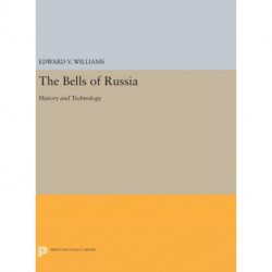 The Bells of Russia: History and Technology