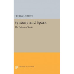 Syntony and Spark: The Origins of Radio