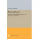 Ruling Russia: Politics and Administration in the Age of Absolutism, 1762-1796