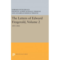 The Letters of Edward Fitzgerald, Volume 2: 1851-1866