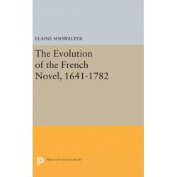 The Evolution of the French Novel, 1641-1782