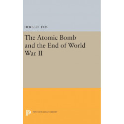 The Atomic Bomb and the End of World War II