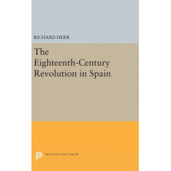 The Eighteenth-Century Revolution in Spain