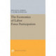 The Economics of Labor Force Participation