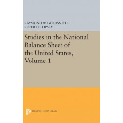 Studies in the National Balance Sheet of the United States, Volume 1