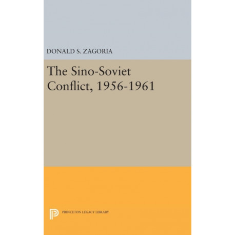 Sino-Soviet Conflict, 1956-1961