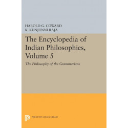 The Encyclopedia of Indian Philosophies, Volume 5: The Philosophy of the Grammarians