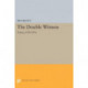 The Double Witness: Poems: 1970-1976