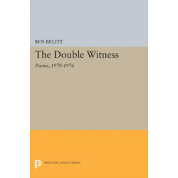 The Double Witness: Poems: 1970-1976