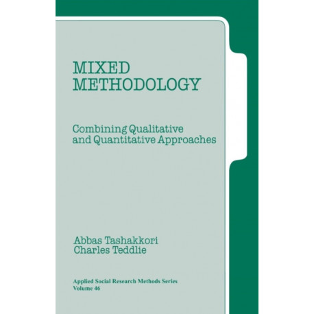 Mixed Methodology: Combining Qualitative and Quantitative Approaches